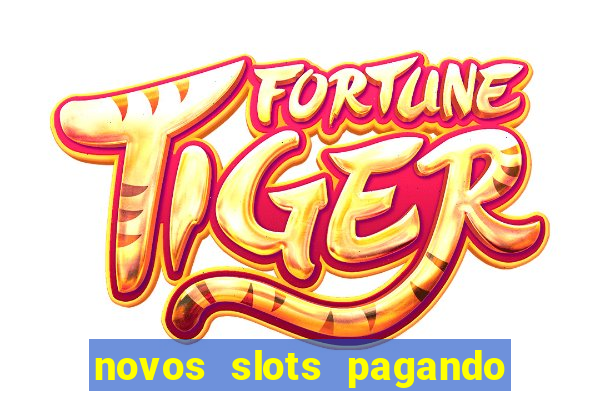 novos slots pagando no cadastro